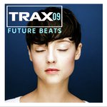 Trax 9  Future beats