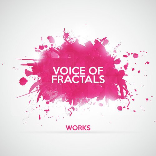 Voice of Fractals Works