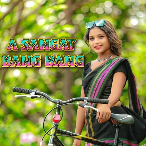 A Sangat Bang Bang