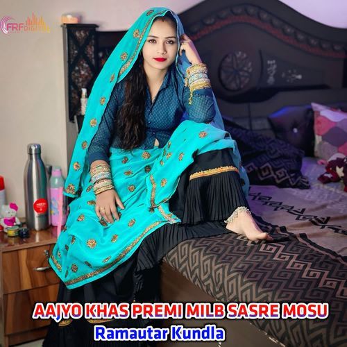 AAJYO KHAS PREMI MILB SASRE MOSU