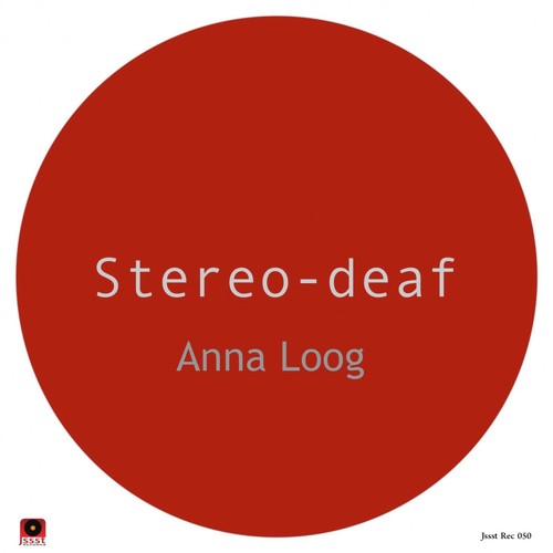 Stereo-deaf
