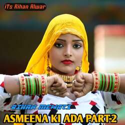 Asmeena Ki Ada Part-2-NVpZYT5HAAE