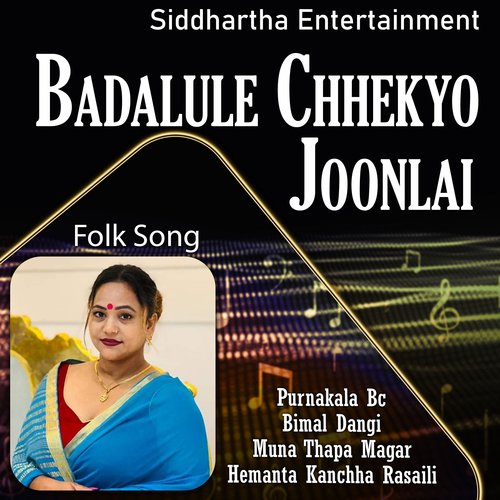 Badalule Chhekyo Joonlai