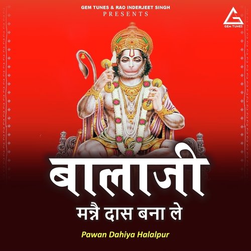 Balaji Mannai Daas Bana Le
