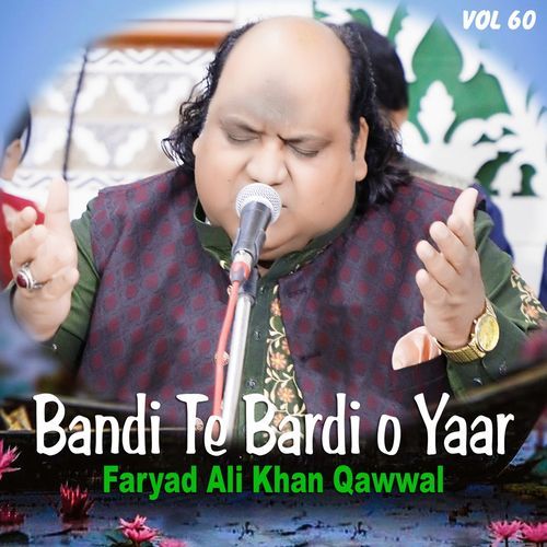 Bandi Te Bardi O Yaar, Vol. 60