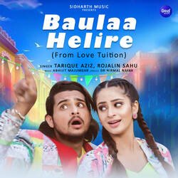 Baulaa Helire (From &quot;Love Tuition&quot;)-BhkMAERedkY