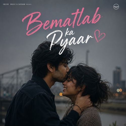 Bematlab Ka Pyaar