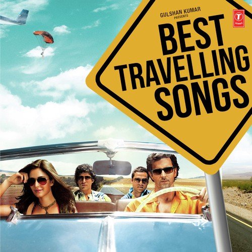 Best Travellers Songs