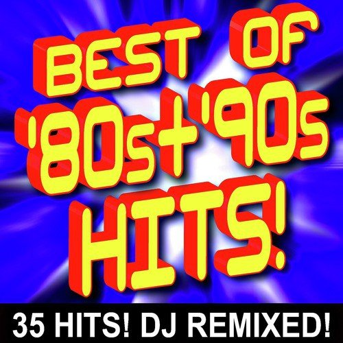 Best of 80s + 90s Hits Workout – 35 Hits DJ Remixed