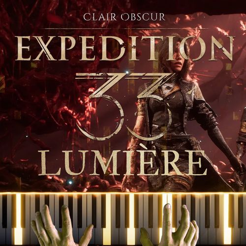 Clair Obscur: Expedition 33 - Lumière (Piano Version)