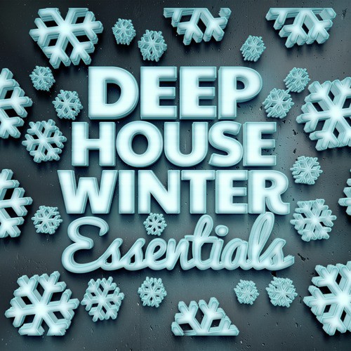 Deep House Winter Essentials