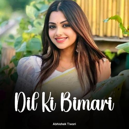 Dil Ki Bimari