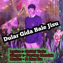Dular Gida Bale Jisu