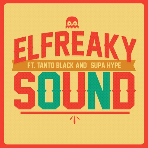 El Freaky Sound (feat. Supa Hype &amp; Tanto Black)_poster_image