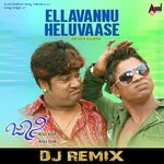 Ellavannu Heluvaase Aadare (DJ Remix)