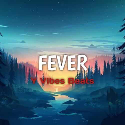 Fever