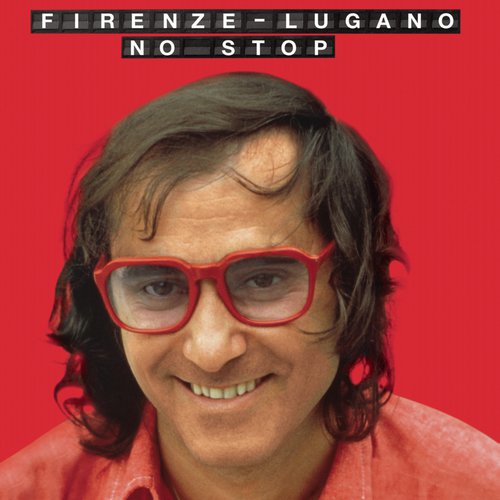 Lugano Addio Lyrics Firenze Lugano No Stop Only On Jiosaavn saavn