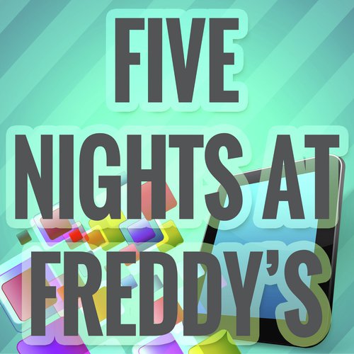 Five Nights At Freddy S Originally Performed By The Living