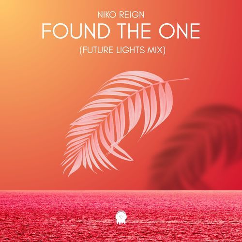 Found the One (Future Lights Mix)