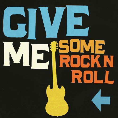 Give Me Some Rock&#039;n&#039;roll_poster_image