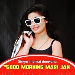 Good morning mari jan (Original)