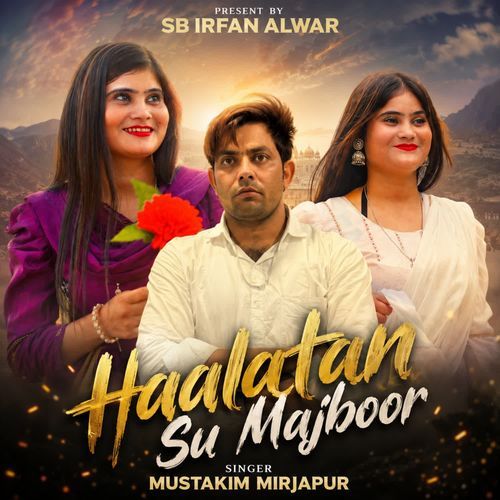 Haalatan Su Majboor