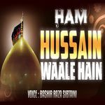 Ham Hussain Waale Hain