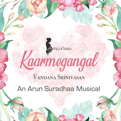 Kaarmegangal (feat. Vandana Srinivasan)_poster_image