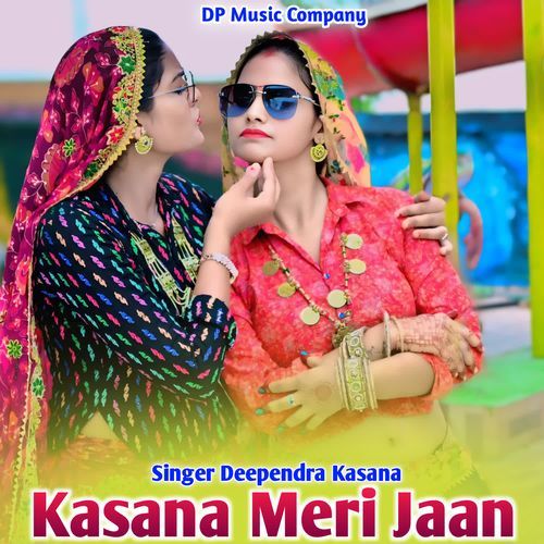 Kasana Meri Jaan