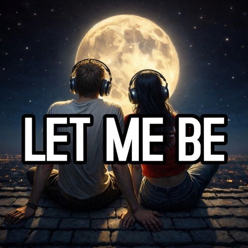 LET ME BE cover art
