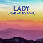Lady (Hear Me Tonight)