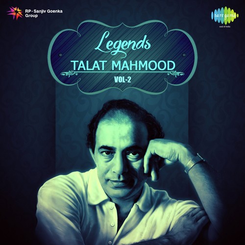 Legends - Talat Mahmood Vol. - 2