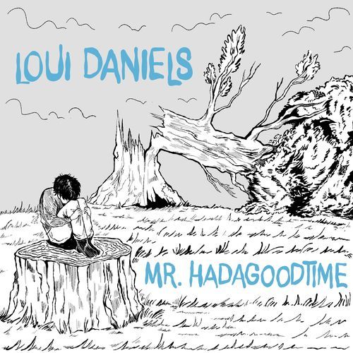 Mr. Hadagoodtime cover art