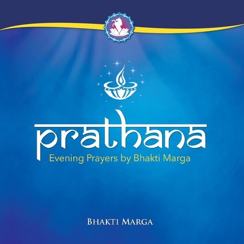Prathana Evening Prayers By Bhakti Marga
