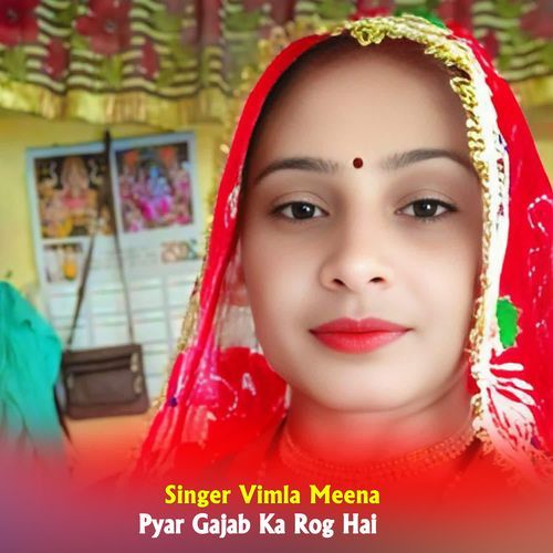 Pyar Gajab Ka Rog Hai