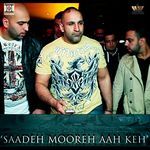 Saadeh Mooreh Aah Keh