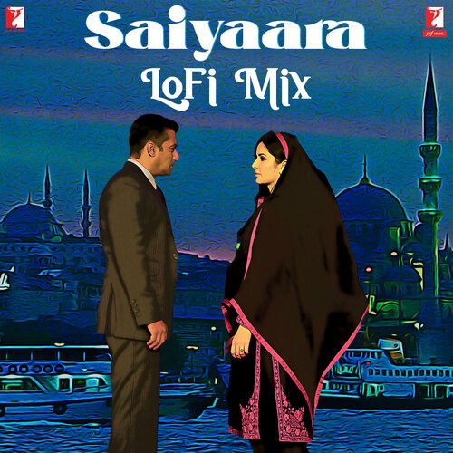 Saiyaara - LoFi Mix