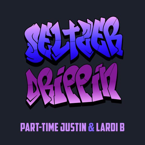 Seltzer Drippin cover art