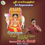 Sri Ragavendrar - Ulagaalum Raghavanae