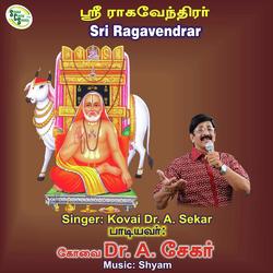 Sri Ragavendrar - Ulagaalum Raghavanae