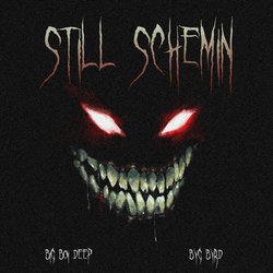 Still Schemin-GhE4RixpU1k