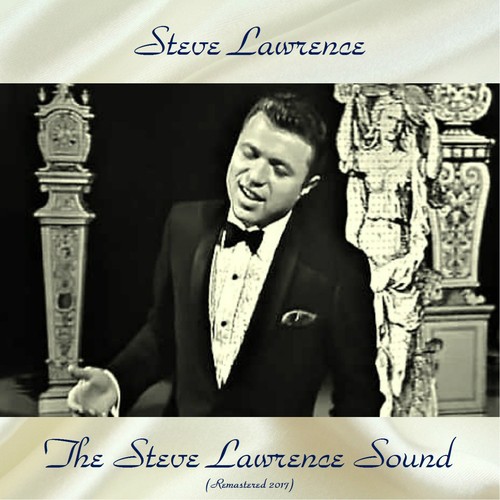 The Steve Lawrence Sound (Remastered 2017)