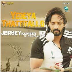 Yedeya Thattitallo (From &quot;Jersey Number 10&quot;)-QTgvXwVIbng