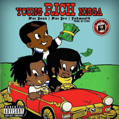 Young Rich N*gga (feat. Mac Dre &amp; Yukmouth)_poster_image