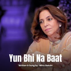 Yun Bhi Na Baat-IRxeSzNWAXs