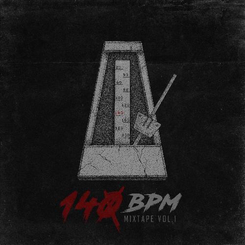 140 BPM MIXTAPE, Vol. 1