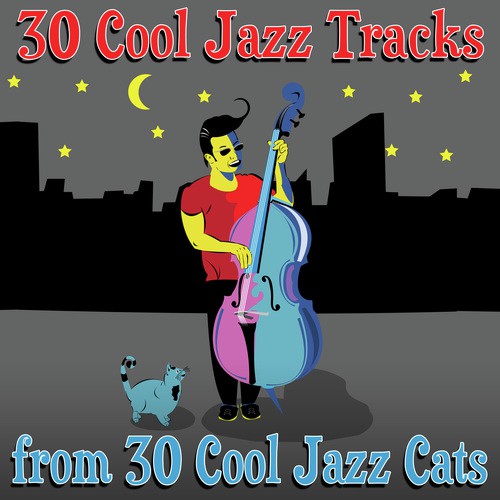 30 Cool Jazz Tracks from 30 Cool Jazz Cats
