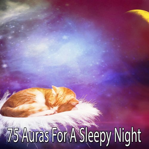 75 Auras For A Sleepy Night