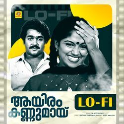 Aayiram Kannumaay (LoFi)