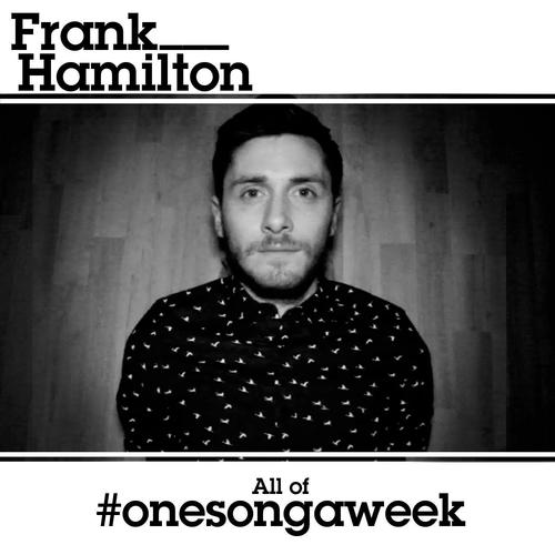 All of #OneSongAWeek